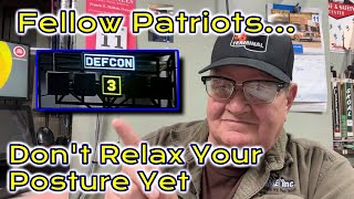 What DEFCON Position are YOU at Dont Relax YET [upl. by Graner]