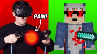 Minecraft VR But I Can Feel Pain [upl. by Meeki]