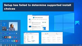 Setup has failed to determine supported install choices [upl. by Siclari854]