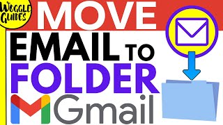 How to move an email to a folder in Gmail [upl. by Eudoca]