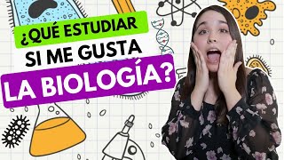 ¿Qué estudiar si me gusta la biología🌱 Carreras de la rama de la biología [upl. by Elo]