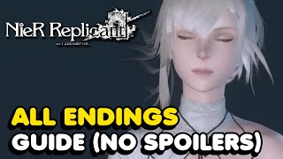 How To Get All Endings In Nier Replicant 122 No Spoilers [upl. by Saucy176]