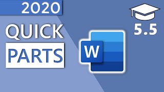 How to Use Quick Parts in Word  55 Master Course 2020 HD [upl. by Morgun68]