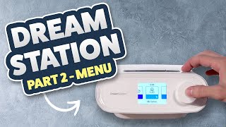 Philips Respironics Dreamstation Review  Tutorial  Part 2 of 3  Basic Settings [upl. by John]