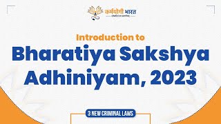 Bharatiya Sakshya Adhiniyam 2023  An Introduction [upl. by Lilah]