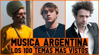 Música Argentina Los 100 temas más vistos Sin extranjeros 1972021 [upl. by Neumeyer]