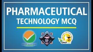 PHARMACEUTICAL TECHNOLOGY MCQ  GPAT  NIPER [upl. by Cramer933]