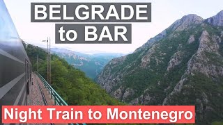 Belgrade to Bar on Sleeper Train  Serbia to Montenegro by Lovćen Scenic Night Train in Balkans [upl. by Aulea]