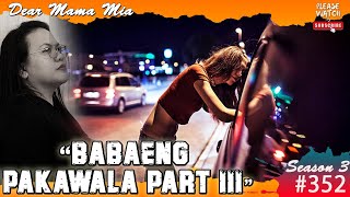 S3 352 Babaeng Pakawala Part 3 [upl. by Allemap]