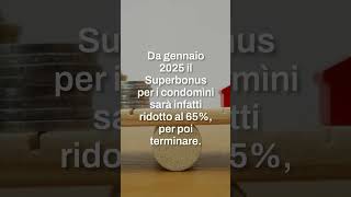 Superbonus condomini scadenza al 31 dicembre per la detrazione al 70 [upl. by Sandler]