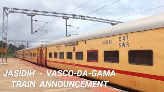 Jasidih Vasco Express train Announcement and Arrival at Dharwad railway station [upl. by Severen]