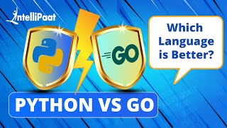 Python vs Go  Python comparison Golang  Intellipaat [upl. by Akena]