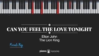 Can You Feel the Love Tonight FEMALE KEY The Lion King Karaoke Piano Cover [upl. by Zipah60]