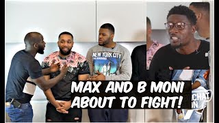 BKCHAT  BMONI amp MAX ABOUT TO FIGHT [upl. by Irol]