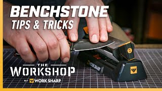 Work Sharp Benchstone Tips and Tricks  Benchstone Owners Guide [upl. by Veljkov733]