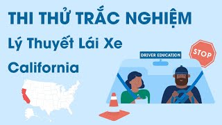 Đề Thi Lý Thuyết Lái Xe California  CA DMV Test Tiếng Việt [upl. by Mahmud]