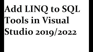 Add LINQ to SQL Tools in Visual Studio [upl. by Asilenna741]