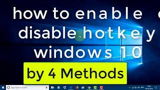 how to enable or disable hotkeys windows 10  4 Methods [upl. by Kelwunn]