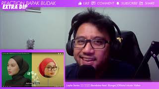 Layla Sania 蕾拉 《巴比诺 Bambino feat Bunga》Official Music Video  REACTION BAPAK BUDAK [upl. by Herrera]