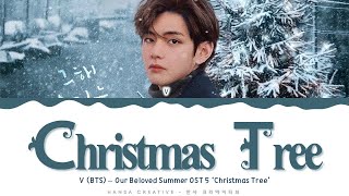 V BTS  Christmas Tree Our Beloved Summer OST 5 Lyrics Color Coded HanRomEng HansaGame [upl. by Airyt]