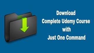 How to Automatically Download Complete Udemy Course with Just One Command [upl. by Aikemit485]