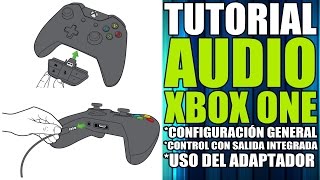 AUDIO XBOX ONE  TUTORIAL COMPLETO PARA CONFIGURAR [upl. by Hein]