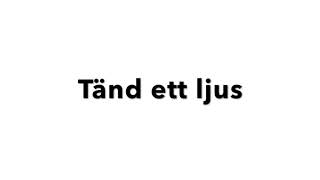 Tänd ett ljus instrumental [upl. by Arlen]