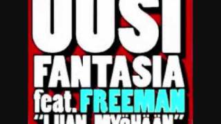 uusi fantasia feat freeman liian myöhäänwmv [upl. by Hillier]