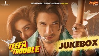 Teefa In Trouble  Full Movie Audio Jukebox  Ali Zafar  Maya Ali  Faisal Qureshi  Aima Baig [upl. by Bottali]