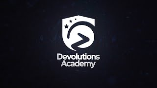 Introduction to the Devolutions Academy [upl. by Kolosick121]