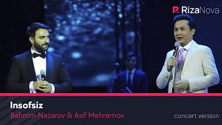 Bahrom Nazarov amp Asif Mehremov  Insofsiz VIDEO 2019 [upl. by Enier]