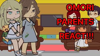 OMORI PARENTS REACT  1 23 [upl. by Nekcarb]