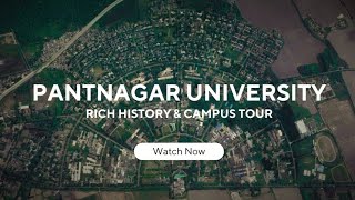 Rich History amp Campus Tour of Pantnagar University  GBPUAT [upl. by Seltzer]