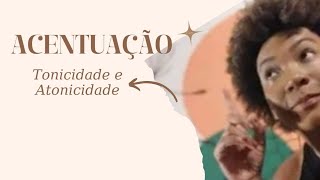 Acentuação tonicidade e atonicidade [upl. by Grayce]