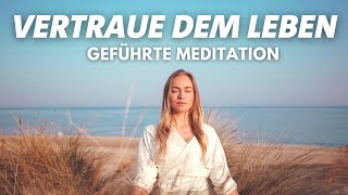 Vertraue dem Leben 🦋 Meditation um deine Ängste zu überwinden [upl. by Eical]