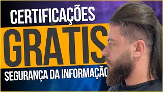 CERTIFICAÇÕES GRATUITAS EM SEGURANÇA DA INFORMAÇÃO [upl. by Daphna]