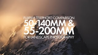 Fujifilm XF50140mm amp XF55200mm Comparison For Landscape Photography [upl. by Antonie]