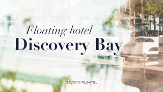 Navisyo Floatel Discovery Bay [upl. by Lindi]