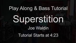 quotSuperstitionquot  Bass Play Tutorial [upl. by Ailahs]