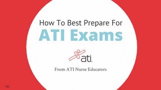 How To Best Prepare For ATI Exams [upl. by Atin111]