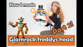 How I made Glamrock Freddys head Part 2 [upl. by Kiel]