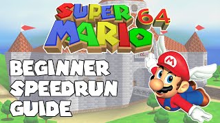 Super Mario 64 Speedrun Guide  Getting Started [upl. by Eynahpets]