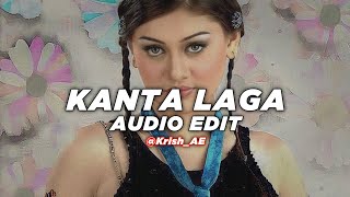 KANTA LAGA  SHEFALI JARIWALA  Audio Edit  KrishAE [upl. by Nuoras973]