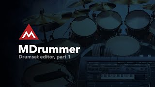 MDrummer 10  Drumset editor part 1 [upl. by Sibyls]