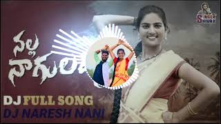 NALLA NAGULAMMA DJ REMIX SONG [upl. by Derick]