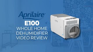 Aprilaire E100 Whole Home Dehumidifier [upl. by Ainsley61]