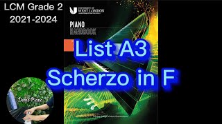 LCM Grade 2 20212024 List A3 Scherzo in F [upl. by Mcafee]