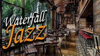 Coffee Shop with Spring Ambience  Jazz Music with Waterfall sound [upl. by Sheryle106]