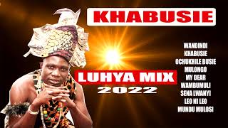 LUHYA MIX 2022DJ KENITOH KHABUSIE WANDINDI CHAPA ILALE MY DEAR MAREBO MULONGO SENA LWANYI MUKANGALA [upl. by Iknarf54]