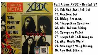 Full Album XPDC  Brutal 1997 [upl. by Wettam652]